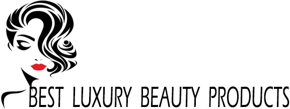best luxury beauty products